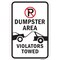 Signmission Dumpster Area Violators Towed Within Pin No Parking Aluminum, 12" x 18", A-1218-25227 A-1218-25227 - alternate 1